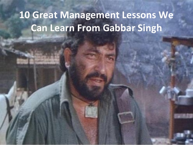 10-great-management-lessons-we-can-learn-from-gabbar-singh-1-638.jpg